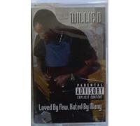 Willie D - Loved By Few Hated By Many [CASSETTE]