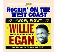 Willie Egan - Rockin' On The West Coast