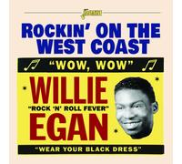 Willie Egan - Rockin' On The West Coast