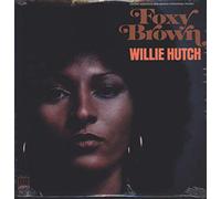 Willie Hutch - Willie Hutch - Foxy Brown