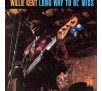 WILLIE KENT: LONG WAY TO OL' MISS - CD
