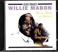 WILLIE MABON-RAINY NIGHT IN GEORGIA