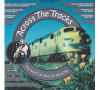 Willie Nelson Across the Tracks: Best of (CD) (US IMPORT)