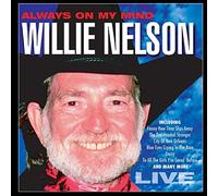 Willie Nelson - Always On My Mind: Live