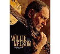 Willie Nelson: American Icon