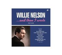 WILLIE NELSON - WILLIE NELSON - ... And Then I Wrote (Limited Edition) [VINYL]
