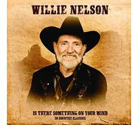 Willie Nelson - Is There Something On Your Mind 20 Country Classics - C600z