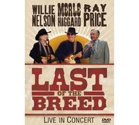 Willie Nelson - Last of the Breed Live in Concert [DVD]