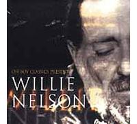 Willie Nelson - Oh Boy Records Classics Presents Willie Nelson