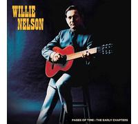 Willie Nelson - Pages Of Time: The Early Chapters