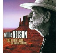 Willie Nelson - Tales Out Of Luck (Me And The Drummer)
