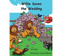 Willie Saves the Wedding