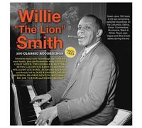 Willie "The Lion" Smith - 100 Classic Recordings 1925-53