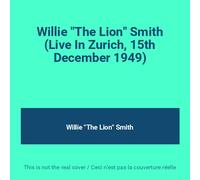 Willie "the Lion" Smith - Collection Hugues Panassie