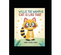 Willie the Wampus Cat is Like That