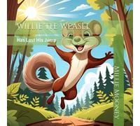 Willie The Weasel Has Lost His Jump