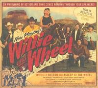 Willie & the Wheel - Willie Nelson Compact Disc