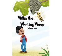 Willie the Working Wasp