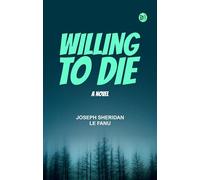 Willing to Die: A Novel