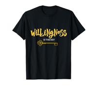 Willingness is the Key for Changing Habits T-Shirt