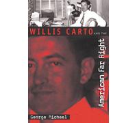 Willis Carto and the American Far Right