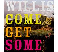 Willis - Come Get Some [VINYL]