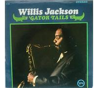 Willis Jackson - 'Gator Tails