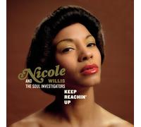 Willis Nicole & The Soul Inves - Keep Reachin' Up