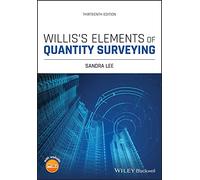 Willis's Elements of Quantity Surveying, 13th Edition