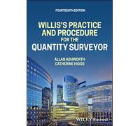 Willis's Practice and Procedure for the Quantity Surveyor