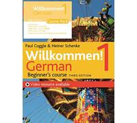 Willkommen! 1 (Third edition) German Beginner’s course: Course Pack