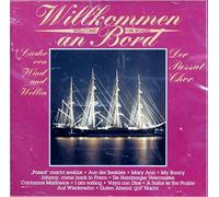 Willkommen an Bord - Lieder von Wind und Wellen