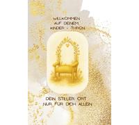 Willkommen auf deinem Kinder-Thron: Dein stiller Ort nur für dich allein