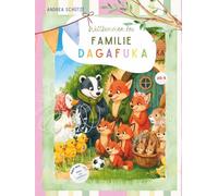 Willkommen bei Familie DaGaFuKa: Ein warmherziges Bilderbuch über Vertrauen, Burgfrieden und das große Glück, ein Zuhause zu haben.
