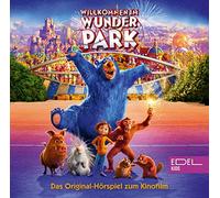 Willkommen im Wunder Park - Willkommen im Wunder Park-Hörspiel Zum Kinofilm