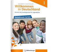 Willkommen in Deutschland DaZ fur Jugendliche - Heft I