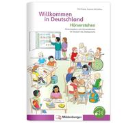 Willkommen in Deutschland - Hörverstehen: Hörkompetenz und Hörverständnis für Deutsch als Zweitsprache