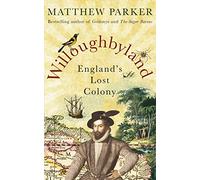 Willoughbyland: England's Lost Colony