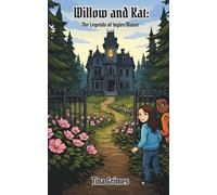 Willow and Kat: The Legends of Ingles Manor