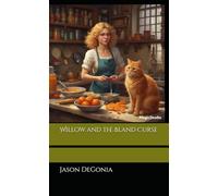 Willow and the Bland Curse (Willow's Bedtime Tales)