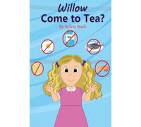 Willow Come To Tea?