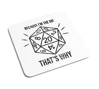 Willow Gifts - Because I'm the DM That's Why Drinks Coaster - Funny Dungeons & Dragons D&D Fantasy Role Play Game Dungeon Master Gift Present Home Kitchen Decor Place Mat (White)