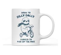 Willow Gifts Born to Dilly Dally Coffee Tea Mug - Cute Sloth On Bike Drinkware Funny Statement Cup Text Doodle Humour Bike Forced to Pick Up The Pace Gift Drinking Cup Present (White Handle)