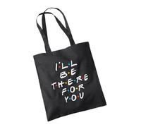 Willow Gifts I'll Be There For You Tote Bag Cotton Shopper Natural Black Classic TV Show Sitcom Mates New York City Manhattan Coffee Shop Central Park Fan Gift Present (Black)