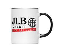 Willow Gifts JLB Credit Fuck Off Please Ceramic Coffee Mug Peep Show Inspired Novelty Office Tea Cup Funny Sarcastic TV Comedy Gift Drinkware Desk Decor