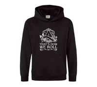 Willow Gifts That's How We Roll Pullover Hoodie - Funny Dungeons & Dragons D&D Fantasy Role Play Game Dungeon Master Womens Unisex Fashion Clothing Clothes Gift Black