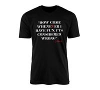 Willow Gifts Whenever I Have Fun It's Considered Wrong T-Shirt Top Drama Spy Thriller TV Show Villanelle Assassin Investigator Intelligence Bored Love MI5 Gift Present (Black, Small)
