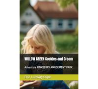 WILLOW GREEN Cookies and Cream: Adventure PINKBERRY AMUSEMENT PARK