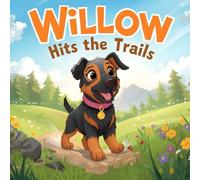 Willow Hits The Trails