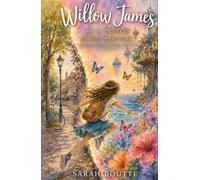 Willow James and the Secrets of the Sidewalk (The Willow James Series)